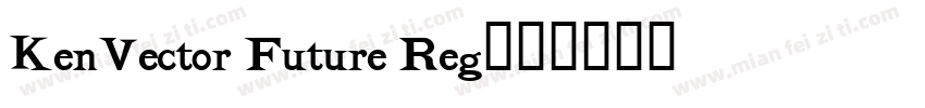 KenVector Future Reg字体转换